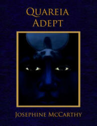 Quareia - the Adept - Josephine McCarthy (ISBN: 9781911134305)