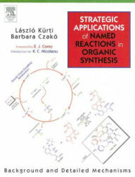 Strategic Applications of Named Reactions in Organic Synthesis - Kurti (ISBN: 9780124297852)