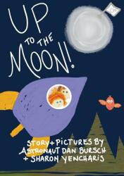 Up to the Moon! (ISBN: 9781733315098)