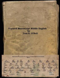 Voynich Manuscript Middle English: Voynich Cipher - Tom E O'Neil (ISBN: 9781542798662)