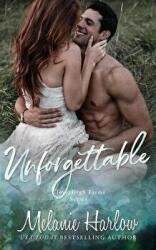 Unforgettable: A Small Town Second Chance Sports Romance - Melanie Harlow (ISBN: 9798640654660)