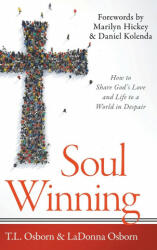 Soul Winning - Ladonna Osborn, Daniel Kolenda (ISBN: 9781680314786)