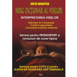 Noul dictionar al viselor - Orfeo Malaspina (ISBN: 9789736362361)