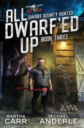All Dwarf'ed Up (ISBN: 9781649713452)