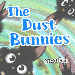 The Dust Bunnies (ISBN: 9781952536052)
