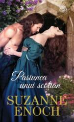 Pasiunea unui scotian - Suzanne Enoch (ISBN: 9786063373008)