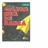 Colega mea de banca. Editie bilingva, franceza-romana - Gally Lauteur (ISBN: 9786065907348)