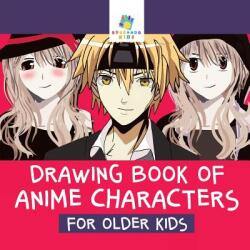 Drawing Book of Anime Characters for Older Kids - Educando Kids (ISBN: 9781645216353)