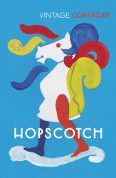 Hopscotch - Julio Cortazar (ISBN: 9781784875862)