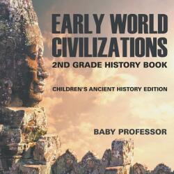 Early World Civilizations - Baby Professor (ISBN: 9781683054993)