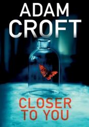 Closer To You (ISBN: 9781912599424)