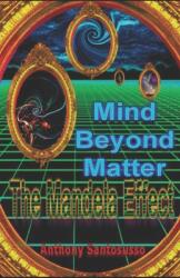 Mind Beyond Matter: The Mandela Effect (ISBN: 9780578203393)