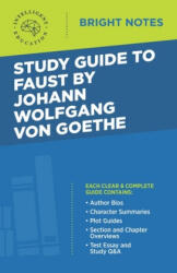 Study Guide to Faust by Johann Wolfgang von Goethe - Intelligent Education (ISBN: 9781645422686)