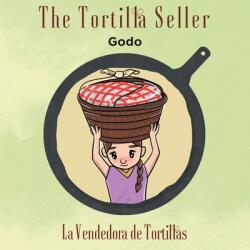 The Tortilla Seller (ISBN: 9781643455624)