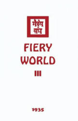 Fiery World III - AGNI YOGA SOCIETY (ISBN: 9781946742216)