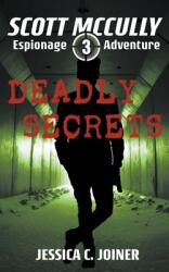 Deadly Secrets (ISBN: 9781393307457)