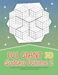 101 Giant 3D Sudoku - Volume 2 - Clarity Media (ISBN: 9781698977836)
