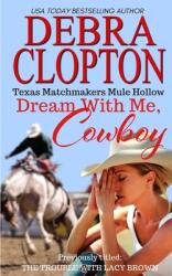 Dream With Me Cowboy (ISBN: 9781949492781)