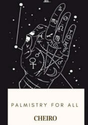 Palmistry for All - Cheiro (ISBN: 9781719265997)