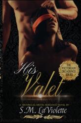 His Valet (ISBN: 9781951662189)