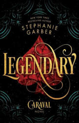 Legendary - Stephanie Garber (ISBN: 9781432873752)