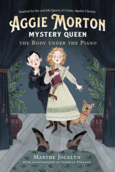 Aggie Morton, Mystery Queen: The Body Under The Piano - Isabelle Follath (ISBN: 9780735265486)