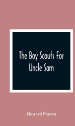 The Boy Scouts For Uncle Sam (ISBN: 9789354363528)