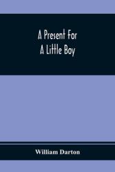 A Present For A Little Boy (ISBN: 9789354367687)