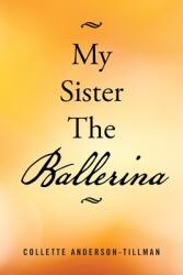 My Sister the Ballerina (ISBN: 9781665503518)