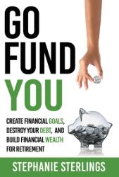 Go Fund You (ISBN: 9781734995916)