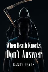 When Death Knocks Don't Answer (ISBN: 9781662420344)
