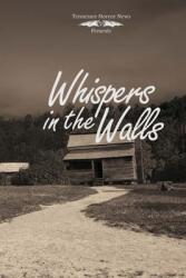 Whispers in the Walls (ISBN: 9781716491825)