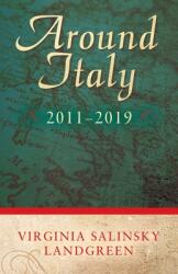 Around Italy: 2011-2019 (ISBN: 9781643884998)