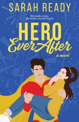 Hero Ever After (ISBN: 9781954007055)