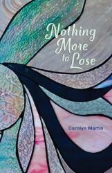 Nothing More to Lose (ISBN: 9781948461788)