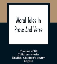 Moral Tales In Prose And Verse (ISBN: 9789354361869)