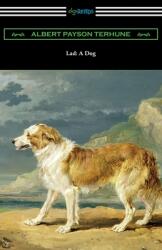 Lad: A Dog (ISBN: 9781420970708)