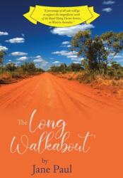 The Long Walkabout: New Edition (ISBN: 9781645509776)