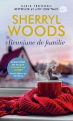 Reuniune de familie - Sherryl Woods (ISBN: 9786063370205)