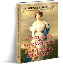 Castelana din Shenstone. Paradisul regăsit (ISBN: 9789737364418)