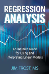 Regression Analysis - Frost Jim Frost (ISBN: 9781735431185)