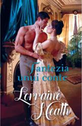 Fantezia unui conte - Lorraine Heath (ISBN: 9786063369438)