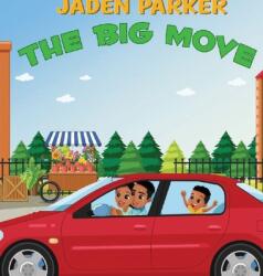 Jaden Parker The Big Move (ISBN: 9781736149119)