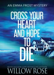 Cross Your Heart and Hope to Die (ISBN: 9781954139862)