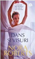 Dans si visuri - Nora Roberts (ISBN: 9786063368653)