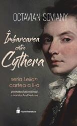 Imbarcarea catre Cythera - Octavian Soviany (ISBN: 9786069671115)