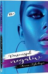Personajul negativ - Anna Tyboleyn (ISBN: 9786069092880)
