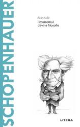 Descopera Filosofia. Schopenhauer - Joan Sole (ISBN: 9786063349386)
