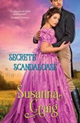 Secrete scandaloase - Susanna Craig (ISBN: 9786063371547)
