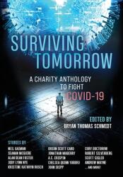 Surviving Tomorrow: A charity anthology (ISBN: 9781953134011)